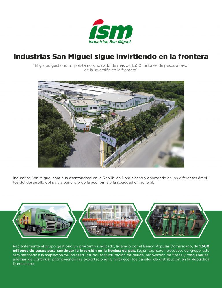 Industrias San Miguel sigue invirtiendo en la frontera