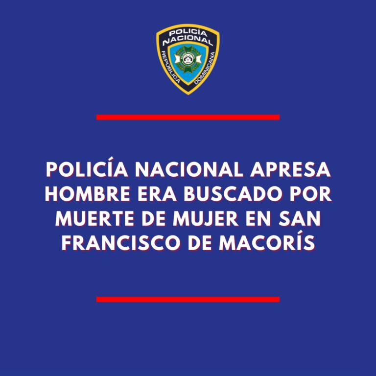Policía Nacional apresa hombre era buscado por muerte SFM
