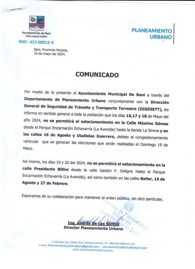 planeamiento Urbano y Digessett prohíben estacionamiento en calles de Bani por motivo a elecciones del domingo